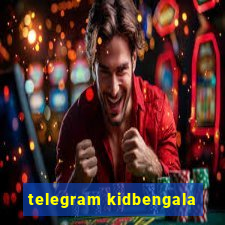 telegram kidbengala